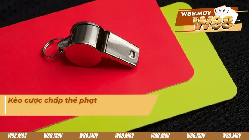 Loại hình cược chấp trong kèo thẻ phạt